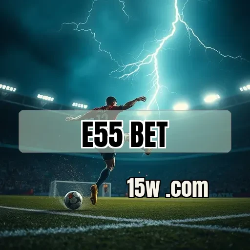 e55.com bet Jogos